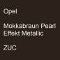 Preview: Opel, Mokkabraun Pearl Effekt Metallic, ZUC.